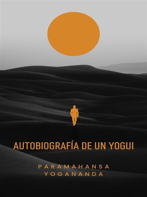 Title details for Autobiografía de un yogui (traducido) by Paramahansa Yogananda - Available